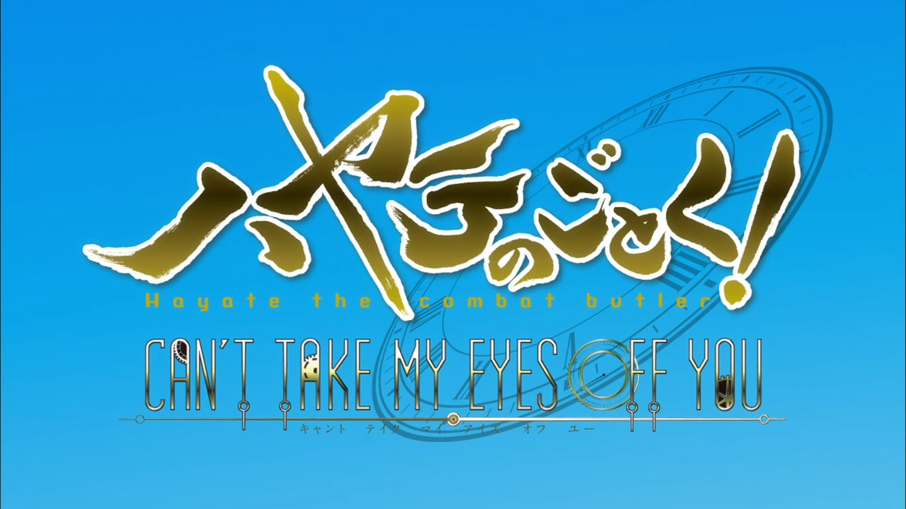 Hayate no Gotoku! Can't Take My Eyes Off You (PuyaSubs!!)